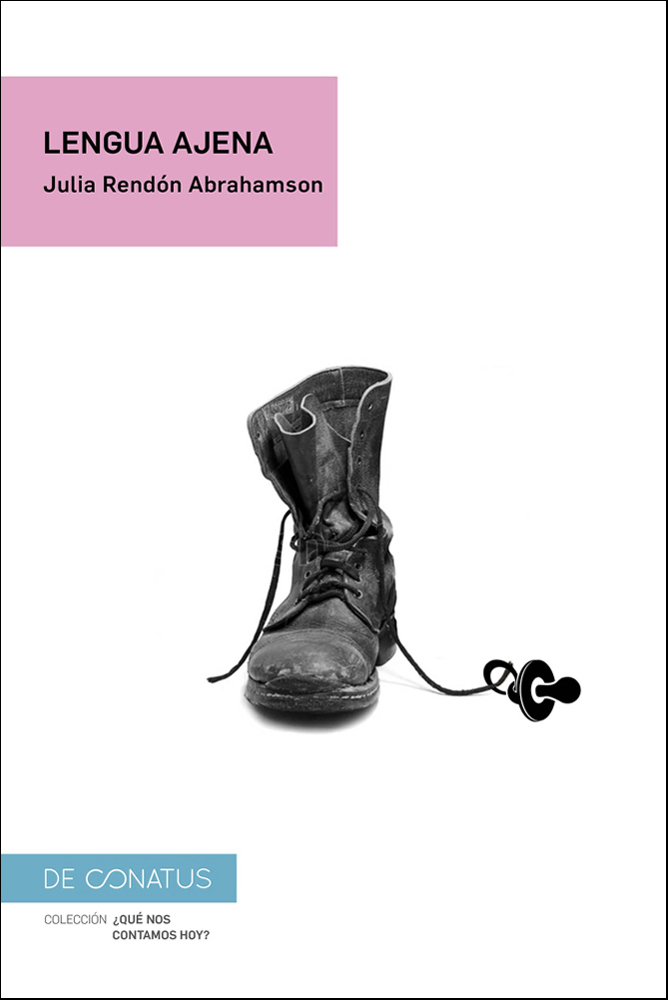 Libros recomendados, portada de Lengua ajena. Julia Rendón Abrahamson